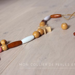 {DIY} Mon collier de perles en bois